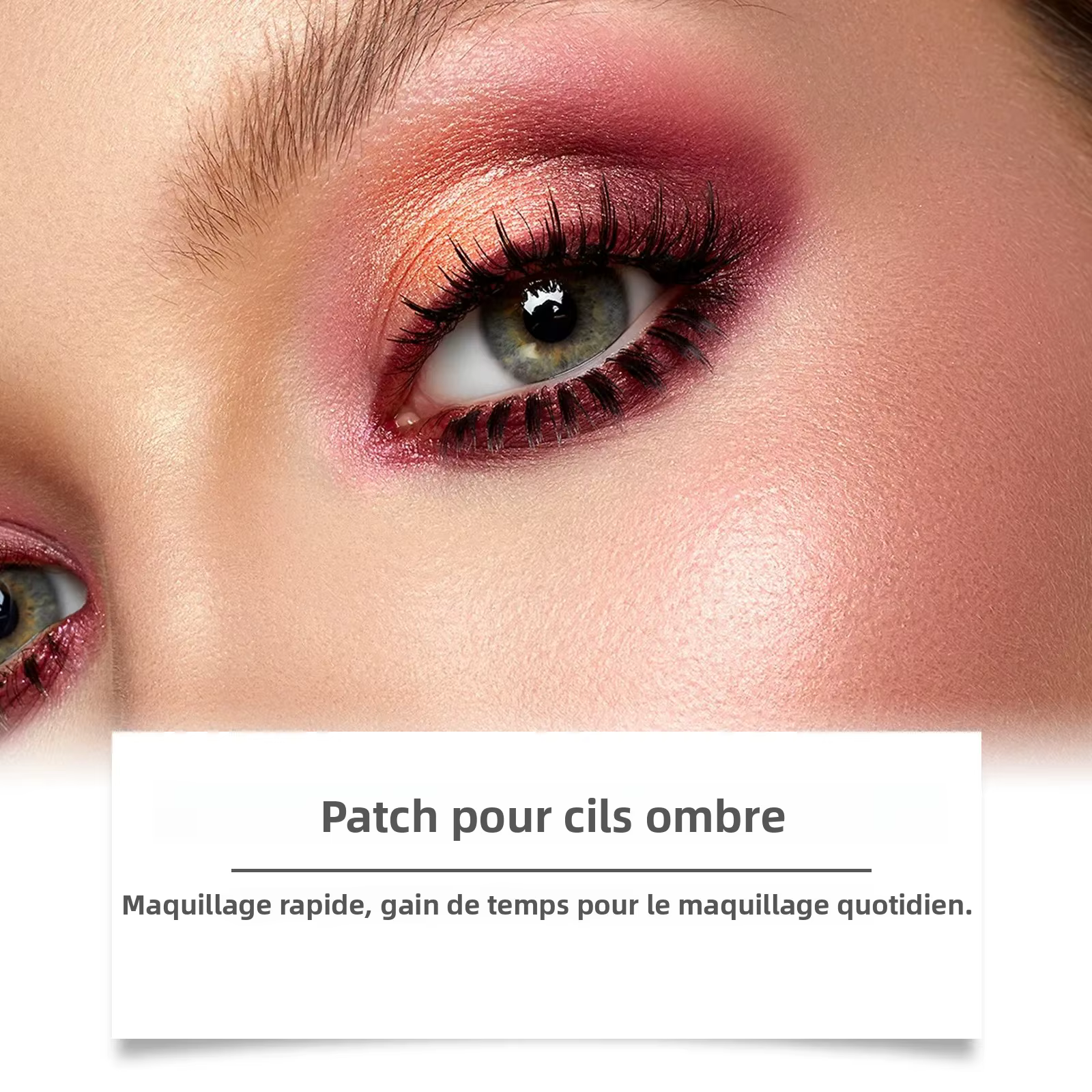 Cils avec bandes de fard à paupières