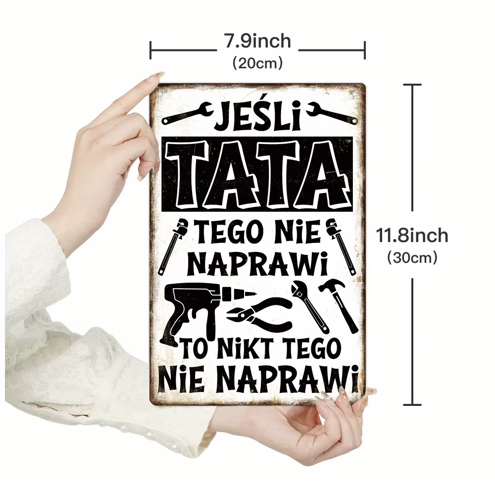 Putuo Decor 1pc Panneau métallique vintage poli, « Si papa ne peut pas le réparer, personne ne peut », Décoration murale pour la maison, le garage