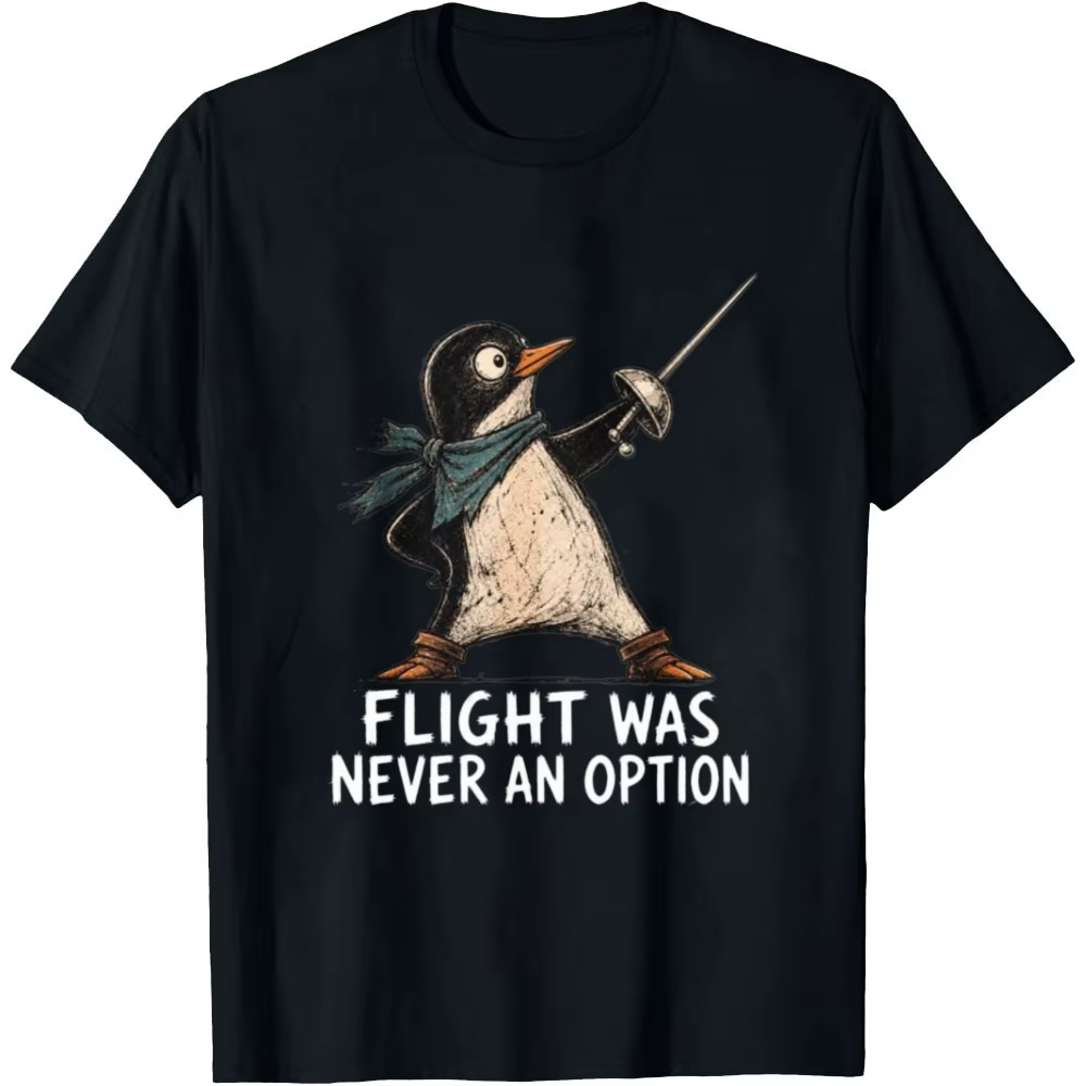 T-shirt drôle à motif pingouin pour hommes et femmes, humoristique et sarcastique, à manches courtes et col rond, « Le vol n'a jamais été une option »